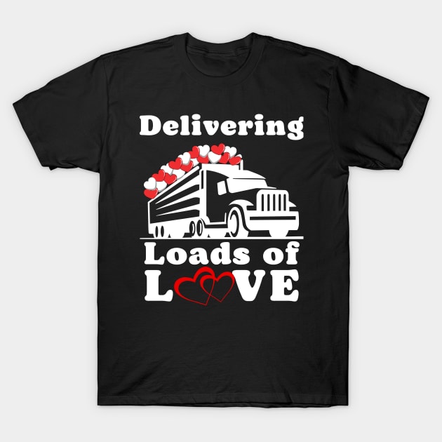 Delivering loads of love T-Shirt by ProLakeDesigns